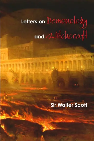 Letters On Demonology And Witchcraft 1