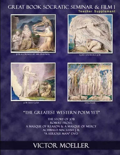 Great Book Socratic Seminar 1: Job Òthe Greatest Western Poem Yetó Teacher Supplement 1