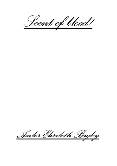 The Scent Of Blood 1