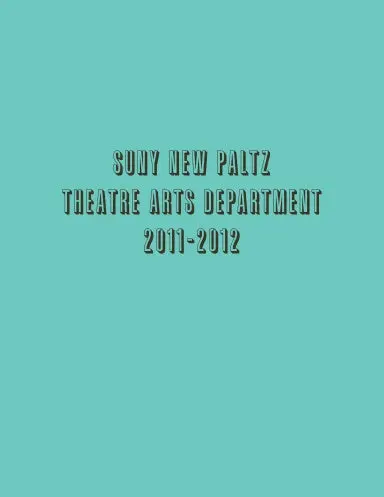 New Paltz Theatre Arts Department 2011-2012 1