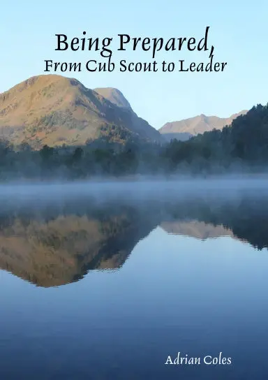 Being Prepared, From Cub Scout To Leader 1