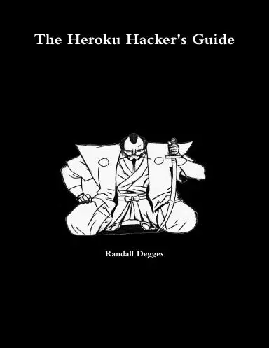 The Heroku Hacker's Guide 1