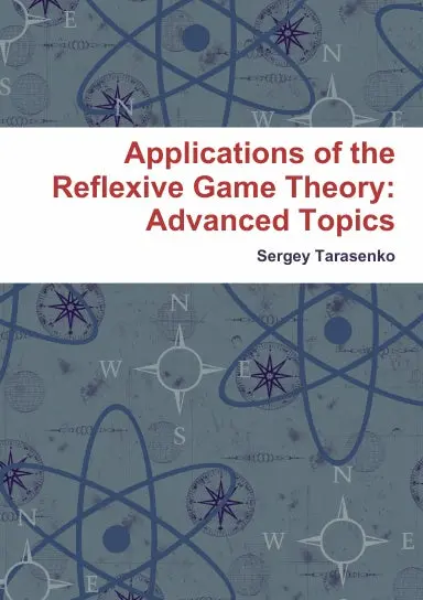 Applications Of The Reflexive Game Theory: Advanced Topics 1