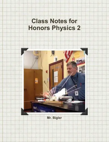 Honors Physics 2 Notes 1