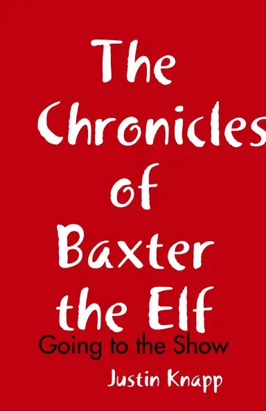 The Chronicles Of Baxter The Elf 1