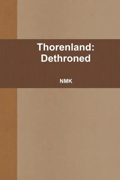 Thorenland: Dethroned 1