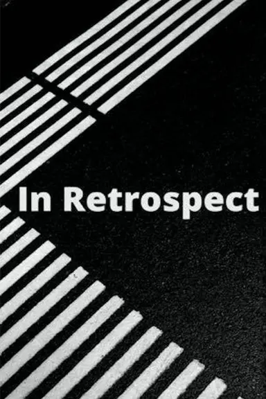 In Retrospect: A Collection Of Memoirs 1