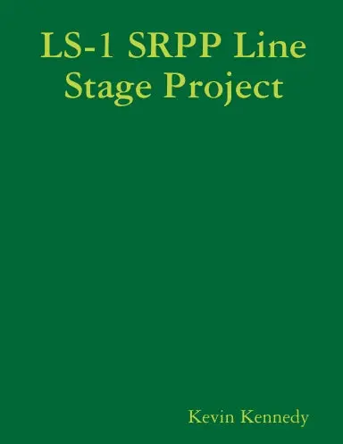 Ls-1 Srpp Line Stage Project 1