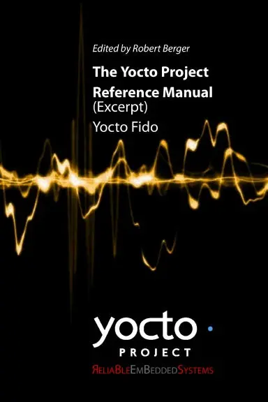 The Yocto Project - Reference Manual (Excerpt) 1