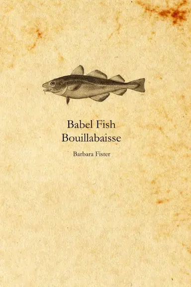Babel Fish Bouillabaisse 1