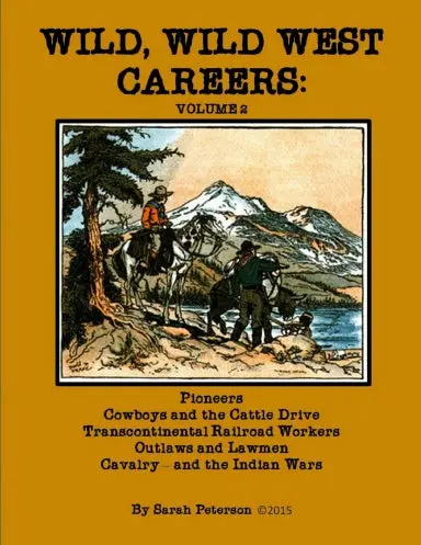 Wild, Wild West Careers: Volume 2 1