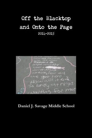 Off The Blacktop And Onto The Page 2014-2015 1