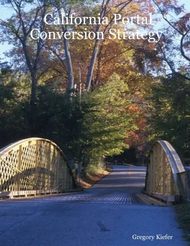 California Portal Conversion Strategy 1