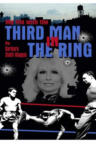 My Life With The Third Man In The Ring (The Drama Outside The Ropes) 1