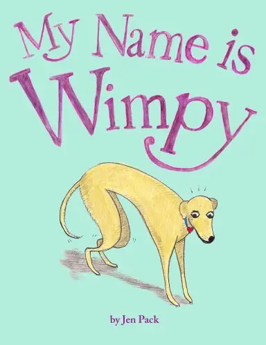My Name Is Wimpy... 1