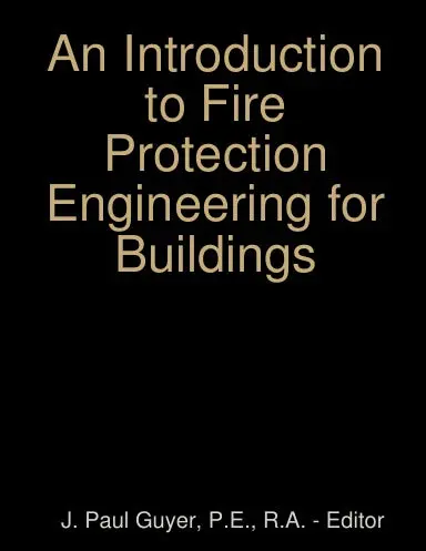 An Introduction To Fire Protection Engineering For Buildings 1