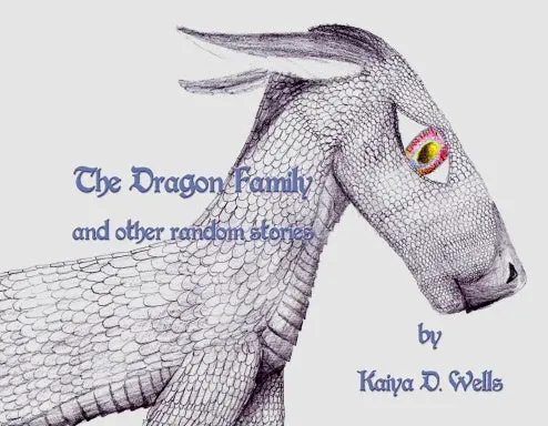 The Dragon Family And Other Random Stories 1