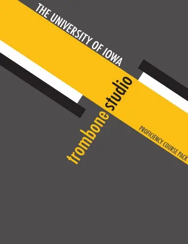 University Of Iowa Trombone Proficiency Packet 1