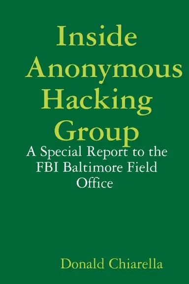 Inside Anonymous Hacking Group 1
