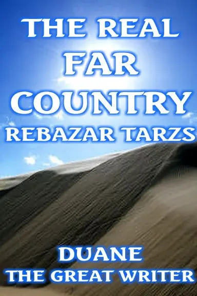 The Real Far Country Rebazar Tarzs 1