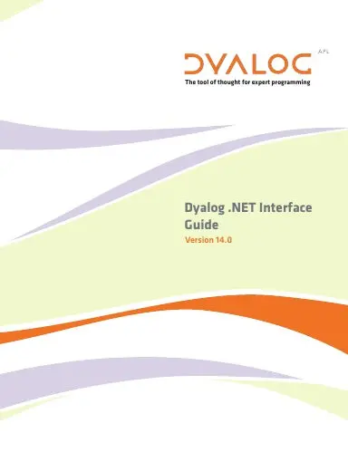 Dyalog Apl V14.0 Dotnet Interface Guide 1