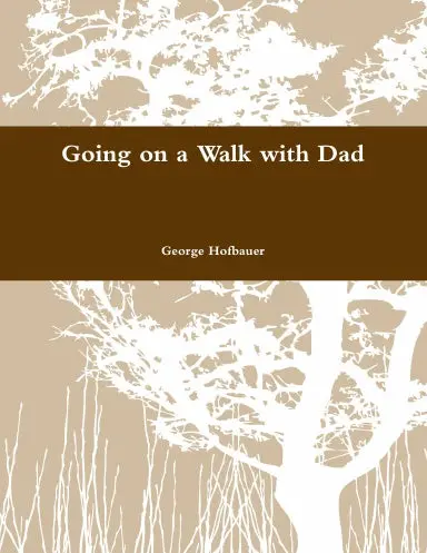 Going On A Walk With Dad 1