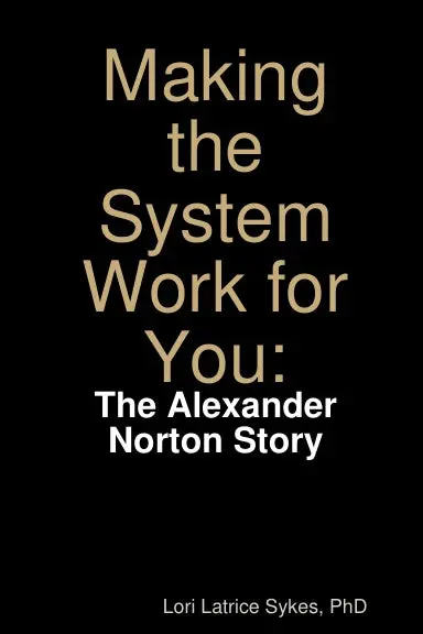 Making The System Work For You 1