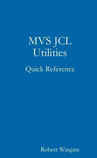 Mvs Jcl Utilities Quick Reference 1