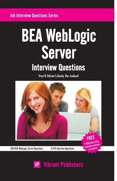 Bea Weblogic Server Interview Questions You'll Most Likely Be Asked 1