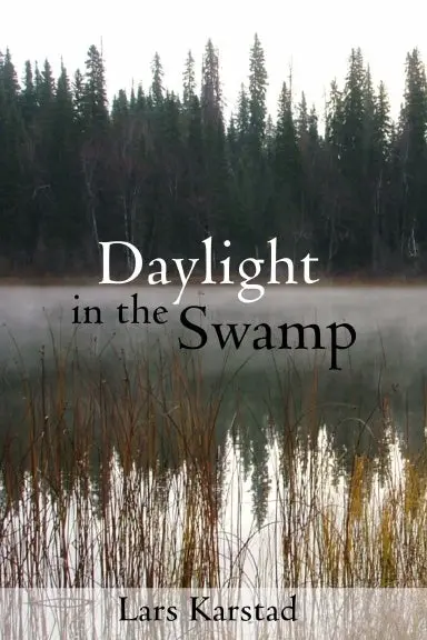 Daylight In The Swamp: Autobiography Of A Wildlife Veterinarian 1