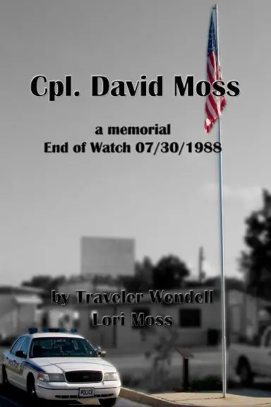Cpl. David Moss (A Memorial) 1