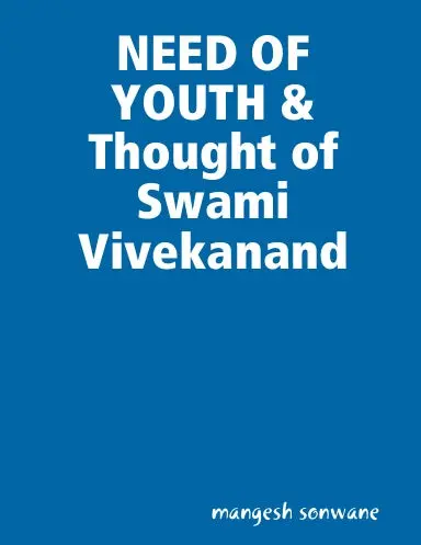 Need Of Youth &    Thought Of  Swami Vivekanand 1