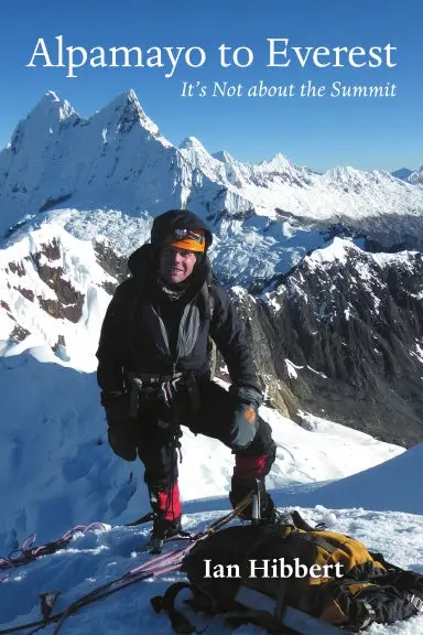 Alpamayo To Everest: Itõs Not About The Summit 1