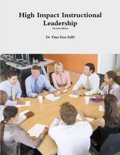 High Impact Instructional Leadership 1
