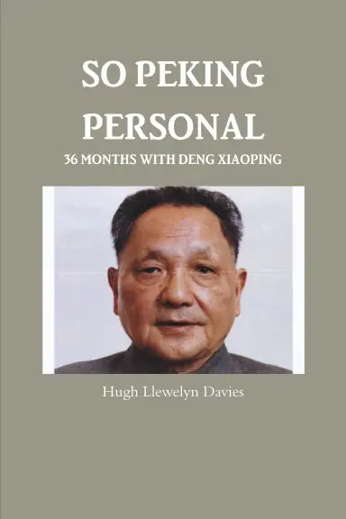 So Peking Personal. 36 Months With Deng Xiaoping 1