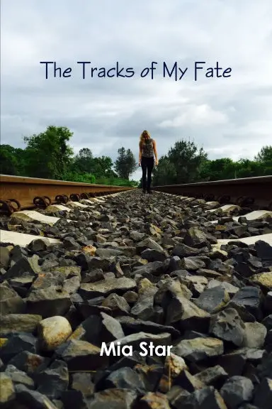 The Tracks Of My Fate 1