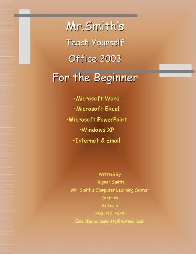 Mr. Smith's Teach Yourself Microsoft Office 2003 1
