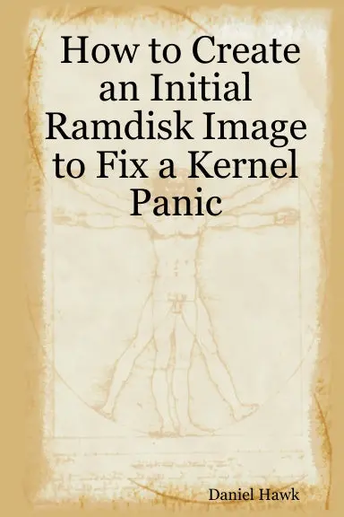 How To Create An Initial Ramdisk Image To Fix A Kernel Panic 1