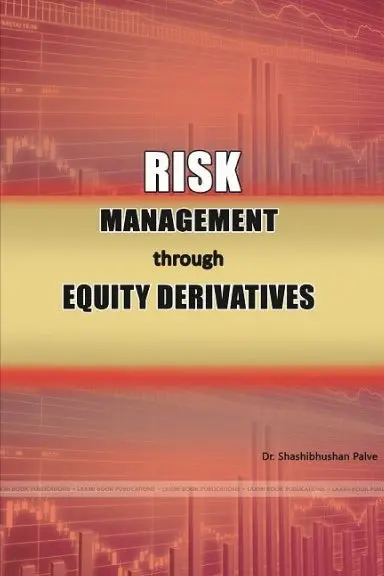 Risk Management Through Equity Derivatives 1