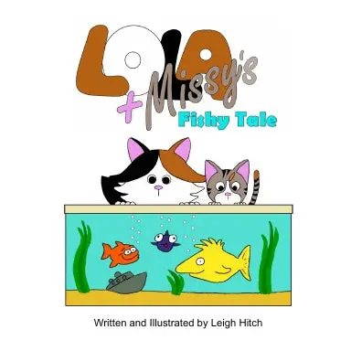 Lola And Missy's Fishy Tale 1