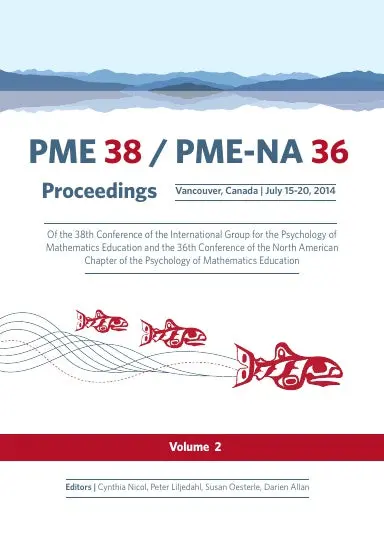 Proceedings Of The 38Th Conference Of The International Group For The Psychology Of Mathematics Education And The 36Th Conference Of The North American Chapter Of The Psychology Of Mathematics Education - Volume 2 1