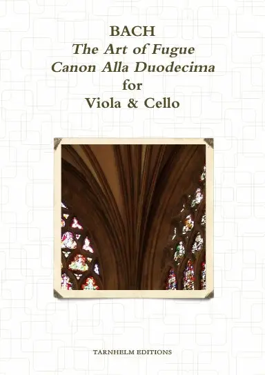 Art Of Fugue - Canon Alla Duodecima - For Viola & Cello.Sheet Music. 1