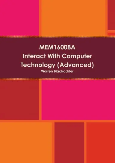 Mem16008a Interact With Computer Technology (Advanced) 1