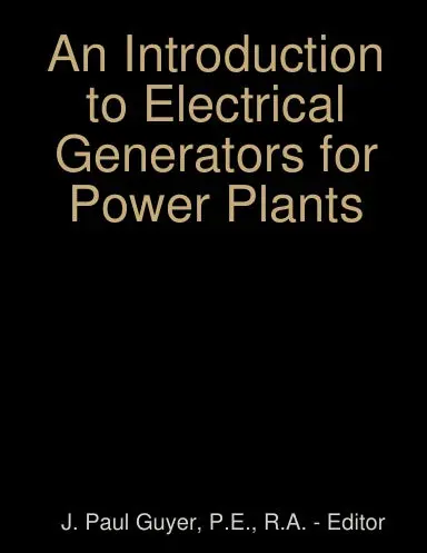 An Introduction To Electrical Generators For Power Plants 1