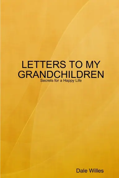 Letters To My Grandchildren 1