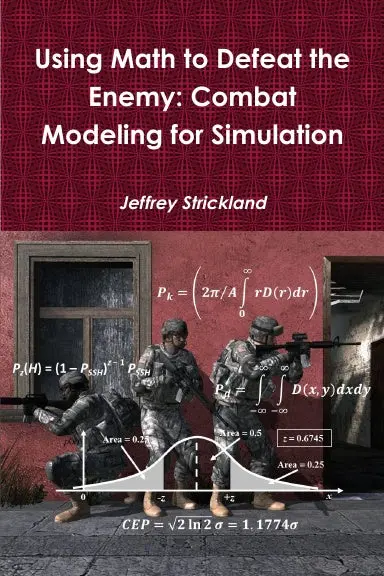Using Math To Defeat The Enemy: Combat Modeling For Simulation 1