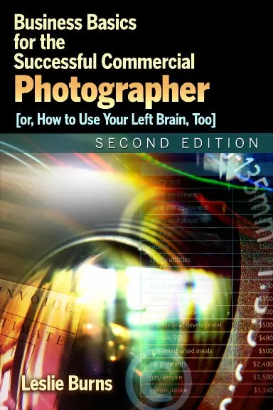 2D Ed Business Basics For The Successful Commercial Photographer 1