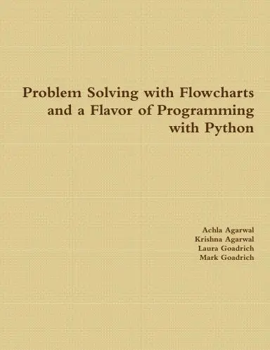 Problem Solving With Flowcharts And A Flavor Of Programming With Python 1