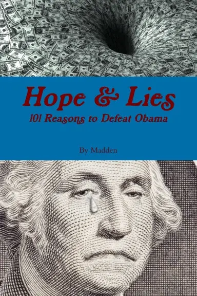 Hope And Lies 101 Reasons To Defeat Obama 1