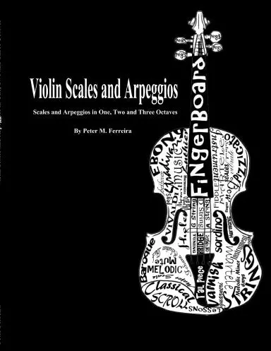 Violin Scales And Arpeggios In One, Two And Three Octaves 1